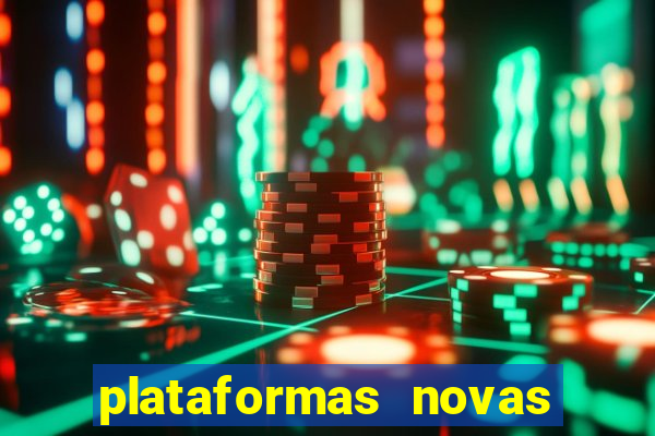 plataformas novas que est o pagando